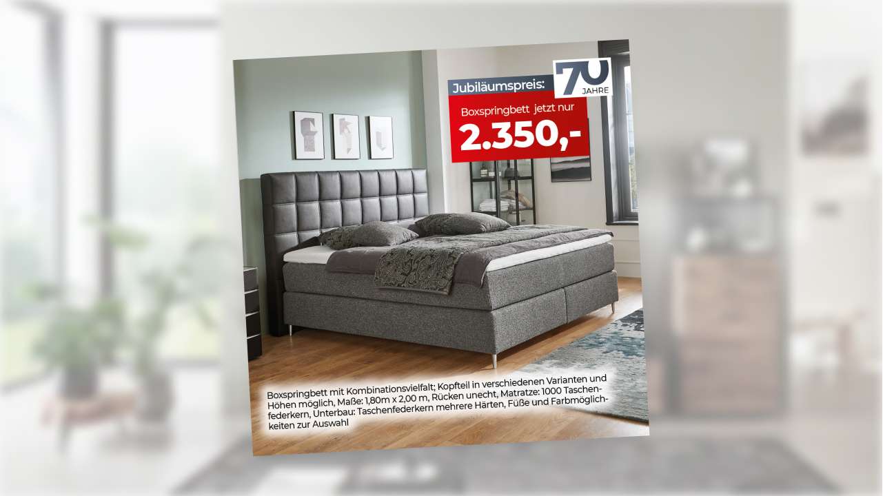 Boxspringbett mit Kombinationsvielfalt; Kopfteil in verschiedenen Varianten und Höhen möglich, Maße: 1,80m x 2,00 m, Rücken unecht, Matratze: 1000 Taschen-federkern, Unterbau: Taschenfederkern mehrere Härten, Füße und Farbmöglich-keiten zur Auswahl