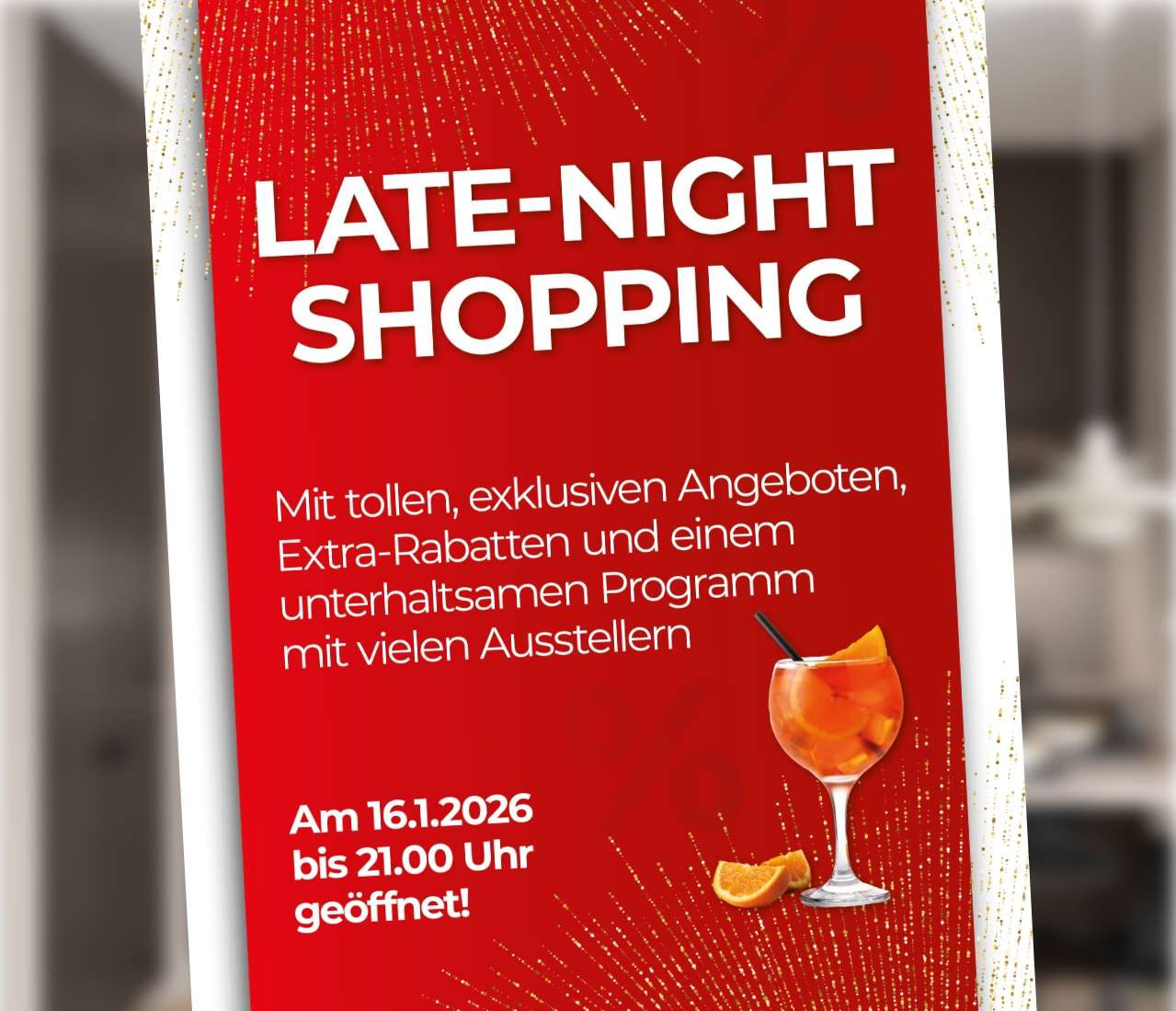 Rotes Werbeplakat zum Late-Night-Shopping mit Infos zu Angeboten, Programm und Öffnungszeit sowie einem Glas Aperitif.