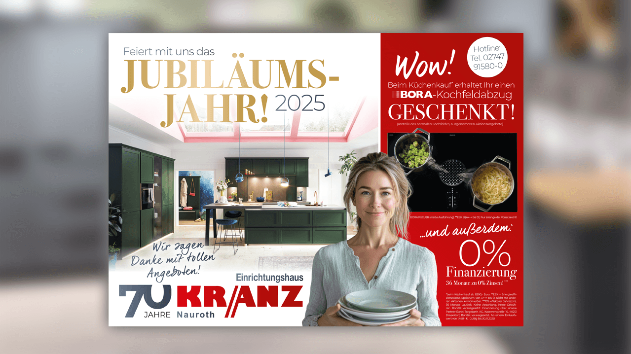 ChatGPT: Jubiläumsjahr 2025 bei Einrichtungshaus Kranz – feiert mit uns 70 Jahre in Nauroth! Beim Küchenkauf gibt’s den BORA-Kochfeldabzug geschenkt und zusätzlich 0 % Finanzierung für 36 Monate.